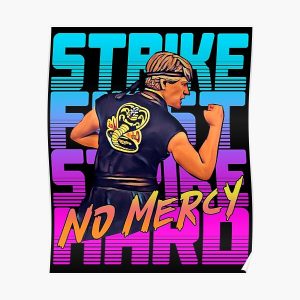 cobra kai 2020 - strike first strike hard no mercy Poster RB1006 product Offical Karl Jacobs Merch